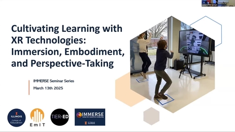 Thumbnail for IMMERSE Seminar: Robb Lindgren, &quot;Cultivating Learning with XR Technologies: Immersion, Embodiment, and Perspective-Taking&quot;