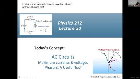 Thumbnail for Lecture #20 (PHYS 212 2pm lecture Fall 2020)