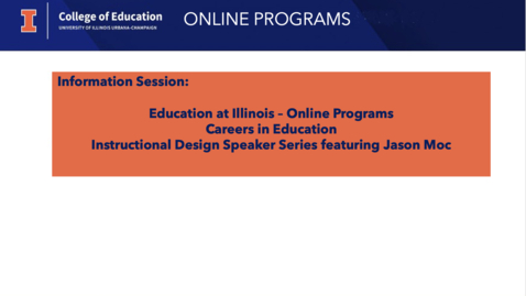 Thumbnail for Careers in Education: Instructional Design Speaker Series featuring Jason Mock