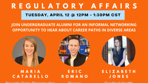 Thumbnail for Undergraduate Careers Exploration Week: Careers in Regulatory Affairs