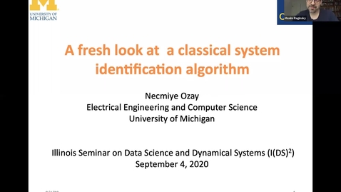 Thumbnail for entry A fresh look at a classical system identification method; Necmiye Ozay, IDS2 seminar series