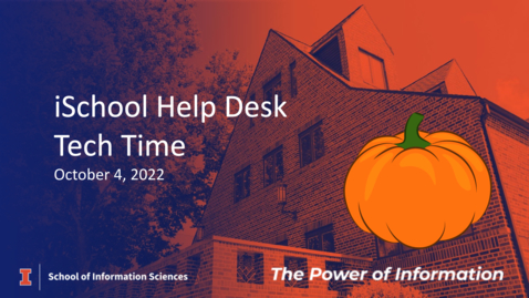 Thumbnail for October 2022 iSchool Tech Time