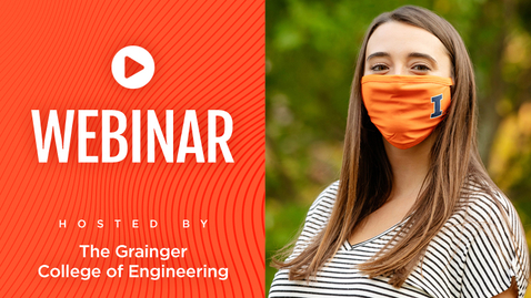 Thumbnail for Delivering a Grainger Engineering Education During COVID-19