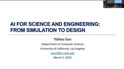 Thumbnail for Colloquium - Yizhou Sun, &quot;AI for Science and Engineering: From Simulation to Design&quot;