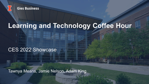 Thumbnail for Gies Learning and Technology Coffee Hour - February 2022