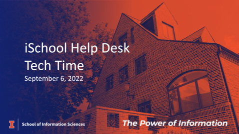 Thumbnail for September 2022 iSchool Tech Time