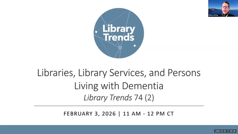 Thumbnail for Library Trends | Libraries, Library Services, and Persons Living with Dementia
