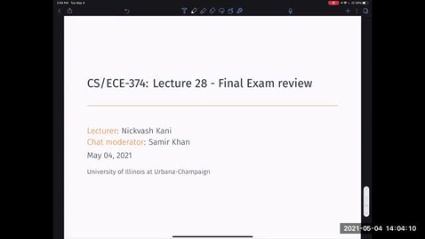 Thumbnail for entry CSECE374-SP21-BL1 Lecture 28