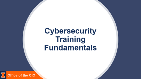 Thumbnail for Illinois IT Jumpstart: Cybersecurity Fundamentals