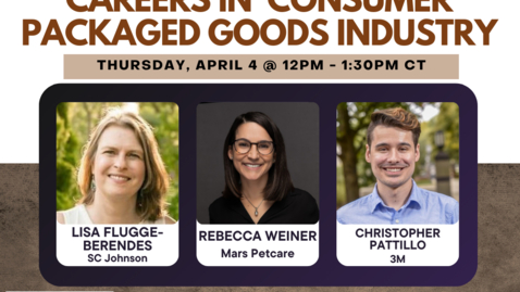 Thumbnail for Graduate Careers Exploration Week: Careers in Consumer Packaged Goods Industry
