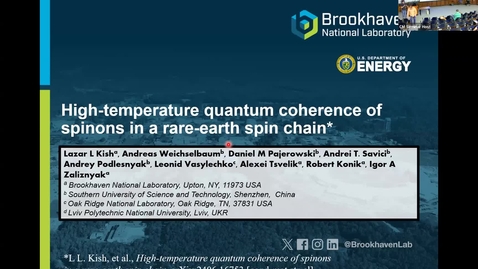 Thumbnail for Condensed Matter Seminar - Lazar Kish, Brookhaven National Laboratory