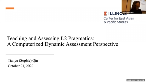 Thumbnail for CEAPS Speaker - Tianyu Qin, “Teaching and Assessing L2 Pragmatics: A Computerized Dynamic Assessment Perspective”