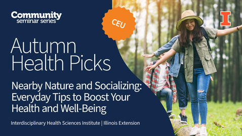 Thumbnail for Nearby Nature and Socializing: Everyday Tips to Boost Your Health and Wellbeing