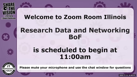 Thumbnail for Research Data and Networking BoF - Fall 2020 IT Pro Forum