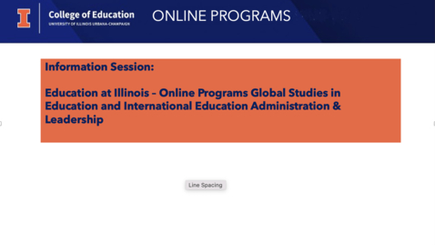 Thumbnail for Education at Illinois - Online Programs, Global Studies in Education and International Education Administration &amp; Leadership Information Session