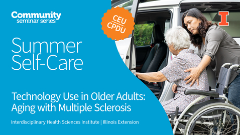 Thumbnail for Technology Use in Older Adults: Aging with Multiple Sclerosis