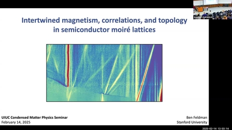 Thumbnail for Condensed Matter Seminar - Ben Feldman, Stanford University
