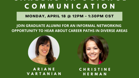 Thumbnail for Graduate Careers Exploration Week: Careers in Science Communication