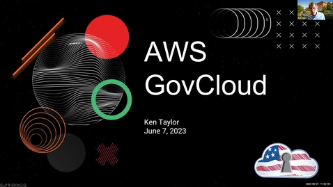 Thumbnail for entry G3 - AWS GovCloud: ITPF SP23 - Spring 2023 IT Pro Forum