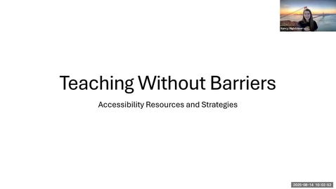 Thumbnail for Teaching Without Barriers: Accessibility Resources and Strategies
