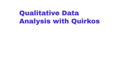 Thumbnail for Qualitative Data Analysis with Quirkos - Savvy Researcher - Fall 2023