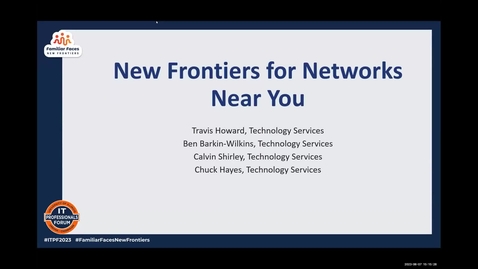 Thumbnail for E6 - New Frontiers for Networks Near You - Spring 2023 IT Pro Forum