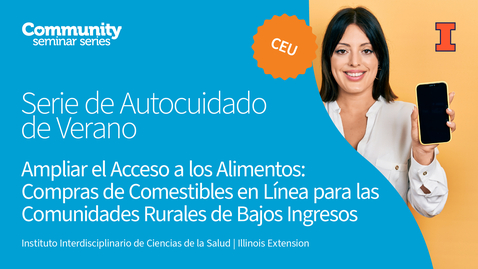 Thumbnail for Ampliar el Acceso a los Alimentos: Compras de Comestibles en Línea para las Comunidades Rurales de Bajos Ingresos