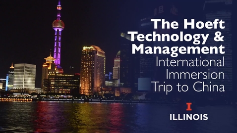 Thumbnail for Hoeft TM Internation Immersion trip to China 2017