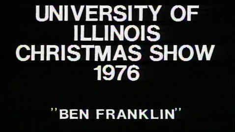 Thumbnail for entry Ben Franklin Christmas Show, 1976 ~ Audiovisual Digital Surrogates from the University Videotapes, Series 39/1/15