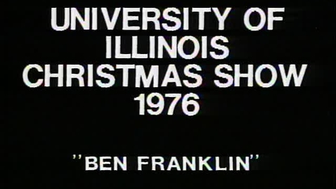 Thumbnail for Ben Franklin Christmas Show, 1976 ~ Audiovisual Digital Surrogates from the University Videotapes, Series 39/1/15