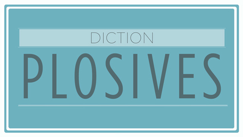 Thumbnail for CMN 101: Diction - Plosives