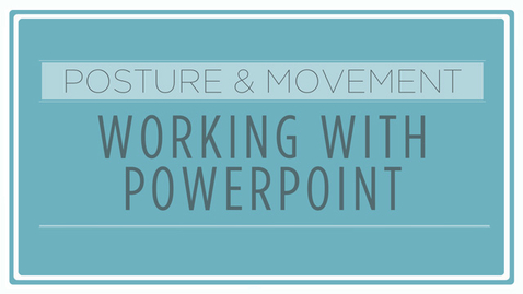 Thumbnail for CMN 101: Working With Powerpoint
