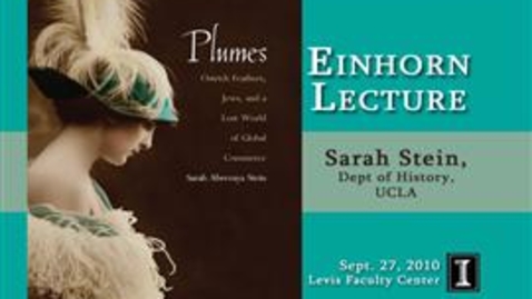 Thumbnail for Einhorn Lecture: Sarah Stein