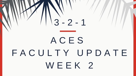 Thumbnail for ACES Faculty 3-2-1 Update from Anna Ball
