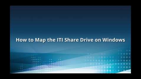 Thumbnail for entry How to Map the ITI Share Drive on Windows