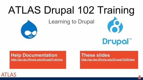 Thumbnail for Drupal 102 Training Session