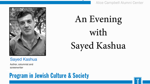 Thumbnail for An Evening with Sayed Kashua