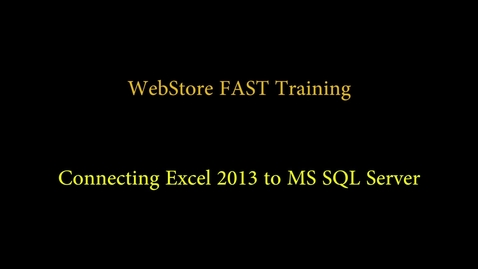 Thumbnail for entry Excel 2013 SQL Connection