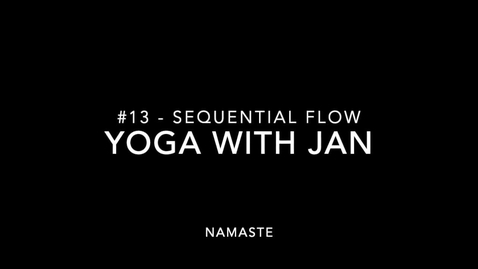 Thumbnail for entry Yoga With Jan #13 Sequential Flow