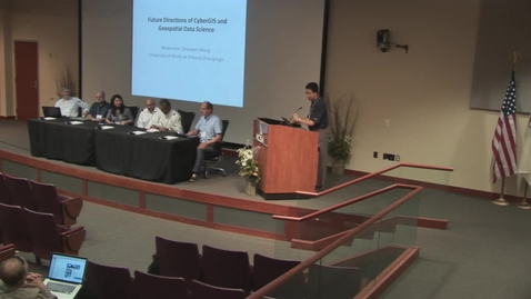 Thumbnail for Panel - Future Directions of CyberGIS and Geospatial Data Science.mp4