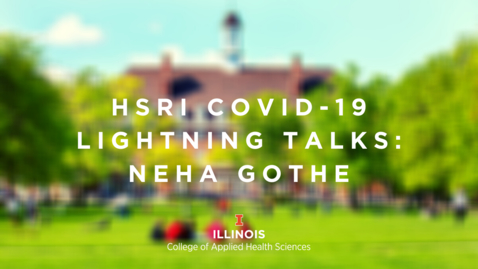 Thumbnail for entry HSRI Lightning Talks—Neha Gothe