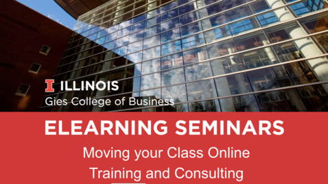 Thumbnail for Webinar: Moving your course online