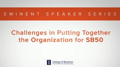 Thumbnail for Keith Bruce Eminent Speaker Series: Challenges Organizing Superbowl 50