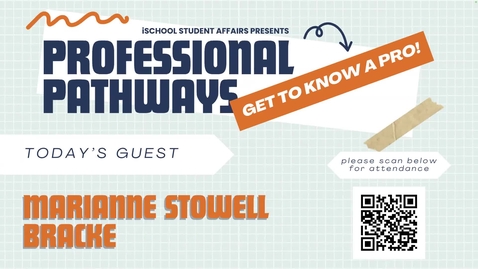 Thumbnail for Marianne Stowell Bracke - Professional Pathways Speaker Series [Zoom Recording]