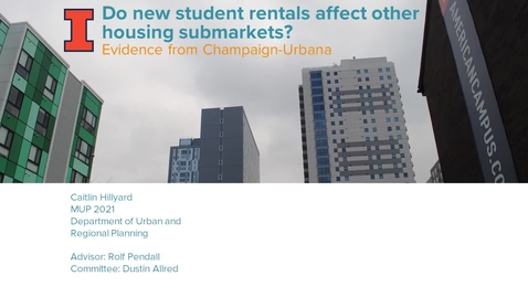 Thumbnail for Do New Student Rentals Affect Other Housing Submarkets? Evidence from Champaign-Urbana