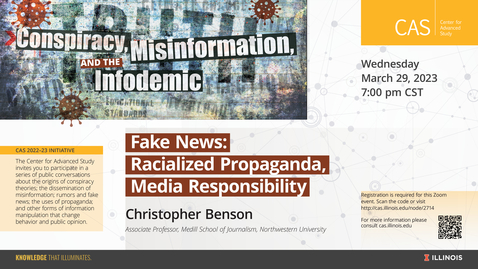 Thumbnail for entry Chris Benson, Fake News: Racialized Propaganda, Media Responsibility