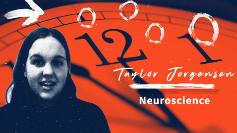 Thumbnail for entry Research Live 2021! Taylor Jorgensen: Circadian Rhythms in Astrocytes