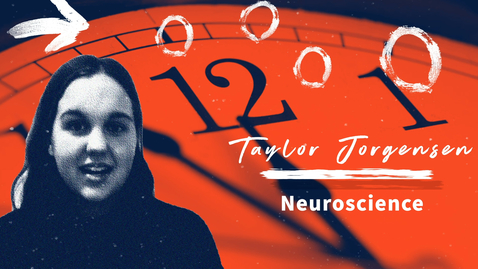 Thumbnail for Research Live 2021! Taylor Jorgensen: Circadian Rhythms in Astrocytes