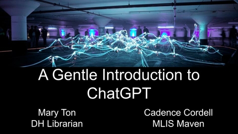 Thumbnail for entry A Gentle Introduction to ChatGPT (September 2023)