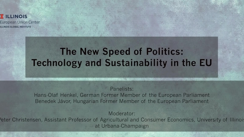 Thumbnail for The New Speed of Politics: Technology and Sustainability in the EU